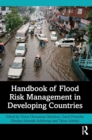 Handbook of Flood Risk Management in Developing Countries - Book