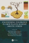 Engineering Tolerance in Crop Plants Against Abiotic Stress - Book