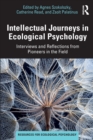 Intellectual Journeys in Ecological Psychology : Interviews and Reflections from Pioneers in the Field - Book