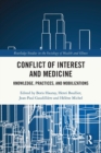 Conflict of Interest and Medicine : Knowledge, Practices, and Mobilizations - Book