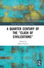 A Quarter Century of the “Clash of Civilizations” - Book