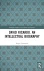 David Ricardo. An Intellectual Biography - Book