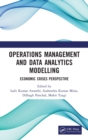 Operations Management and Data Analytics Modelling : Economic Crises Perspective - Book