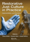 Restorative Just Culture in Practice : Implementation and Evaluation - Book