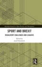 Sport and Brexit : Regulatory Challenges and Legacies - Book