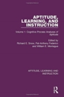 Aptitude, Learning, and Instruction : Volume 1: Cognitive Process Analyses of Aptitude - Book