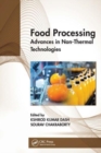 Food Processing : Advances in Non-Thermal Technologies - Book