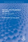 Housing and Residential Structure : Alternative Approaches - Book