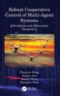 Robust Cooperative Control of Multi-Agent Systems : A Prediction and Observation Prospective - Book