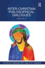 Inter-Christian Philosophical Dialogues : Volume 4 - Book