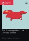 The Routledge Handbook of Chinese Studies - Book