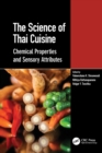The Science of Thai Cuisine : Chemical Properties and Sensory Attributes - Book