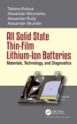 All Solid State Thin-Film Lithium-Ion Batteries : Materials, Technology, and Diagnostics - Book