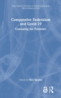 Comparative Federalism and Covid-19 : Combating the Pandemic - Book
