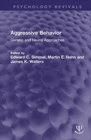 Aggressive Behavior : Genetic and Neural Approaches - Book