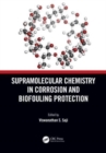 Supramolecular Chemistry in Corrosion and Biofouling Protection - Book