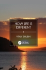 How Life is Different - Book