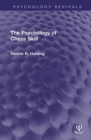 The Psychology of Chess Skill - Book