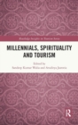 Millennials, Spirituality and Tourism - Book