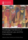 Routledge Handbook of International Law and the Humanities - Book