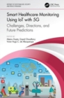 Smart Healthcare Monitoring Using IoT with 5G : Challenges, Directions, and Future Predictions - Book