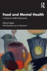 Food and Mental Health : A Guide for Health Professionals - Book