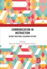 Communication in Instruction : Beyond Traditional Classroom Settings - Book