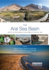 The Aral Sea Basin : Water for Sustainable Development in Central Asia - Book