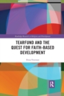 Tearfund and the Quest for Faith-Based Development - Book