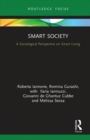Smart Society : A Sociological Perspective on Smart Living - Book