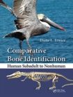 Comparative Bone Identification : Human Subadult to Nonhuman - Book