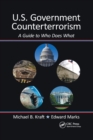 U.S. Government Counterterrorism : A Guide to Who Does What - Book