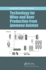 Technology for Wine and Beer Production from Ipomoea batatas - Book