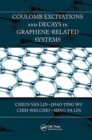 Coulomb Excitations and Decays in Graphene-Related Systems - Book