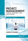 Project Management : Systems, Principles, and Applications, Second Edition - Book