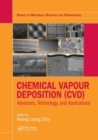 Chemical Vapour Deposition (CVD) : Advances, Technology and Applications - Book