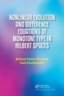 Nonlinear Evolution and Difference Equations of Monotone Type in Hilbert Spaces - Book