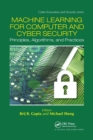 Machine Learning for Computer and Cyber Security : Principle, Algorithms, and Practices - Book