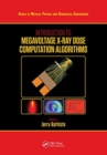 Introduction to Megavoltage X-Ray Dose Computation Algorithms - Book