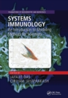 Systems Immunology : An Introduction to Modeling Methods for Scientists - Book