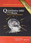 Quantitative MRI of the Brain : Principles of Physical Measurement, Second edition - Book