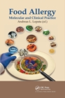 Food Allergy : Molecular and Clinical Practice - Book