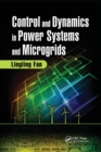 Control and Dynamics in Power Systems and Microgrids - Book