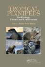 Tropical Pinnipeds : Bio-Ecology, Threats and Conservation - Book