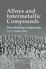 Alloys and Intermetallic Compounds : From Modeling to Engineering - Book