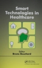 Smart Technologies in Healthcare - Book