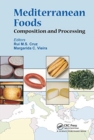 Mediterranean Foods : Composition and Processing - Book