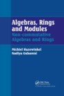 Algebras, Rings and Modules : Non-commutative Algebras and Rings - Book