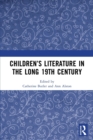 Children’s Literature in the Long 19th Century - Book