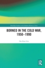 Borneo in the Cold War, 1950-1990 - Book